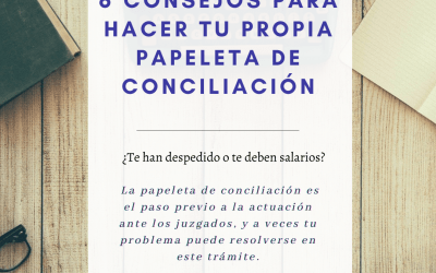 6 consejos para hacer tu papeleta de conciliación.